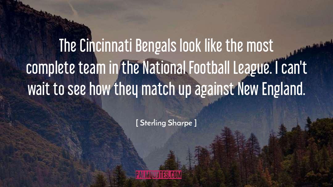 Sterling Sharpe Quotes: The Cincinnati Bengals look like