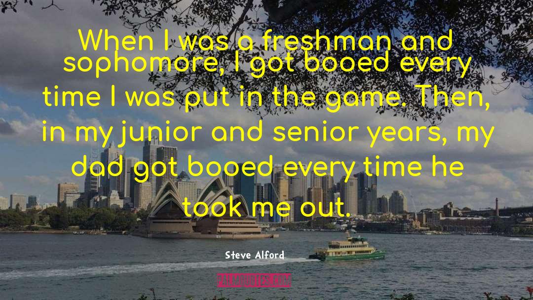 Steve Alford Quotes: When I was a freshman