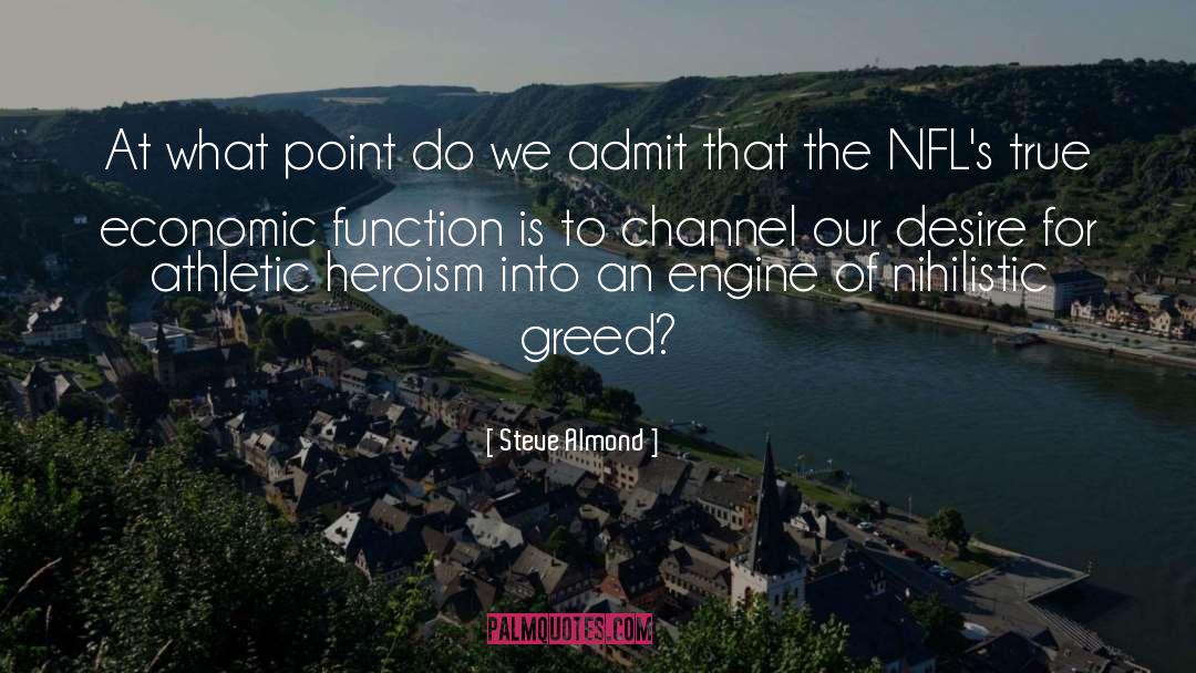 Steve Almond Quotes: At what point do we