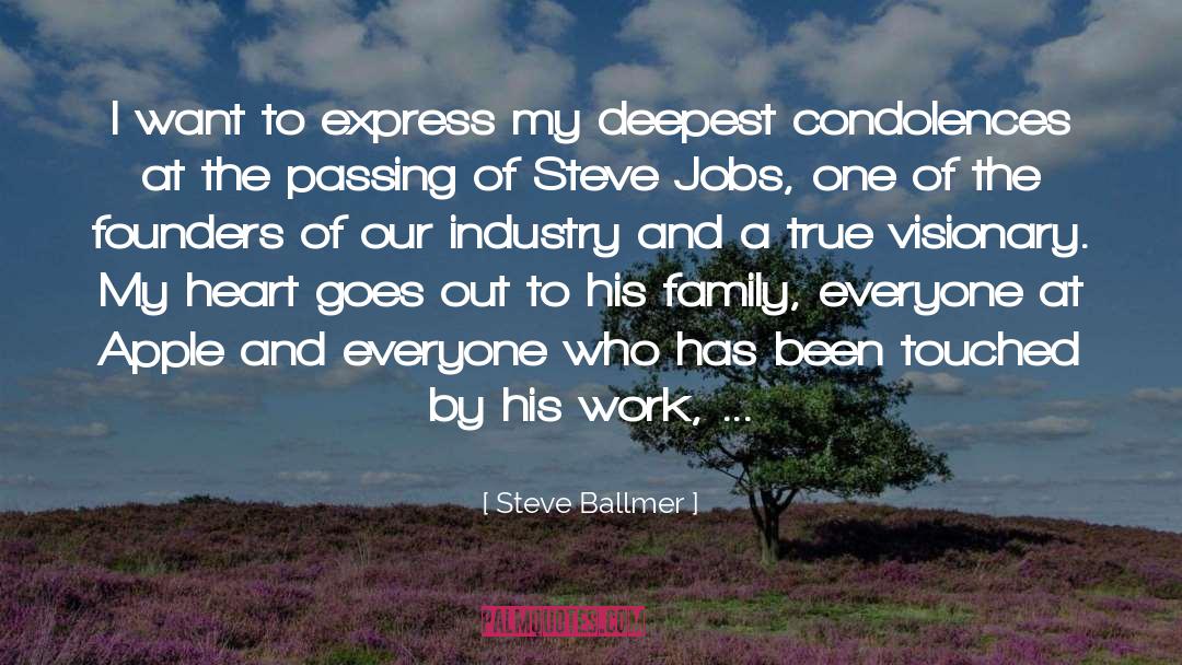 Steve Ballmer Quotes: I want to express my