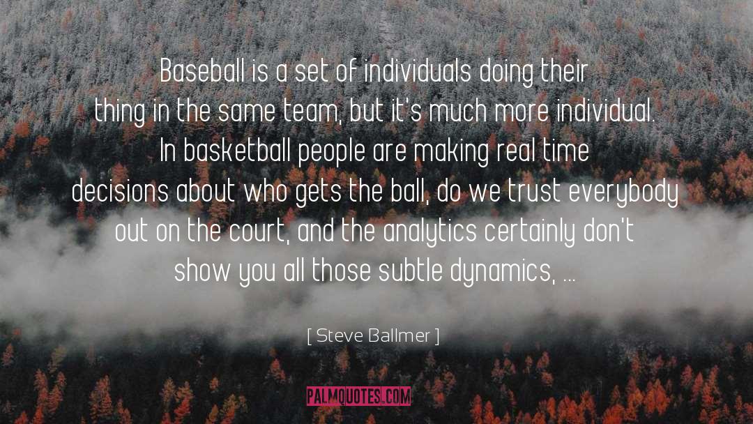 Steve Ballmer Quotes: Baseball is a set of