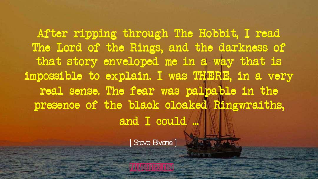 Steve Bivans Quotes: After ripping through The Hobbit,