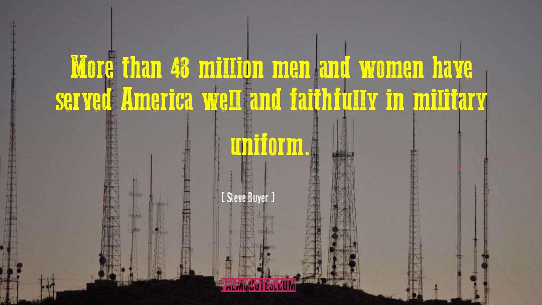 Steve Buyer Quotes: More than 48 million men