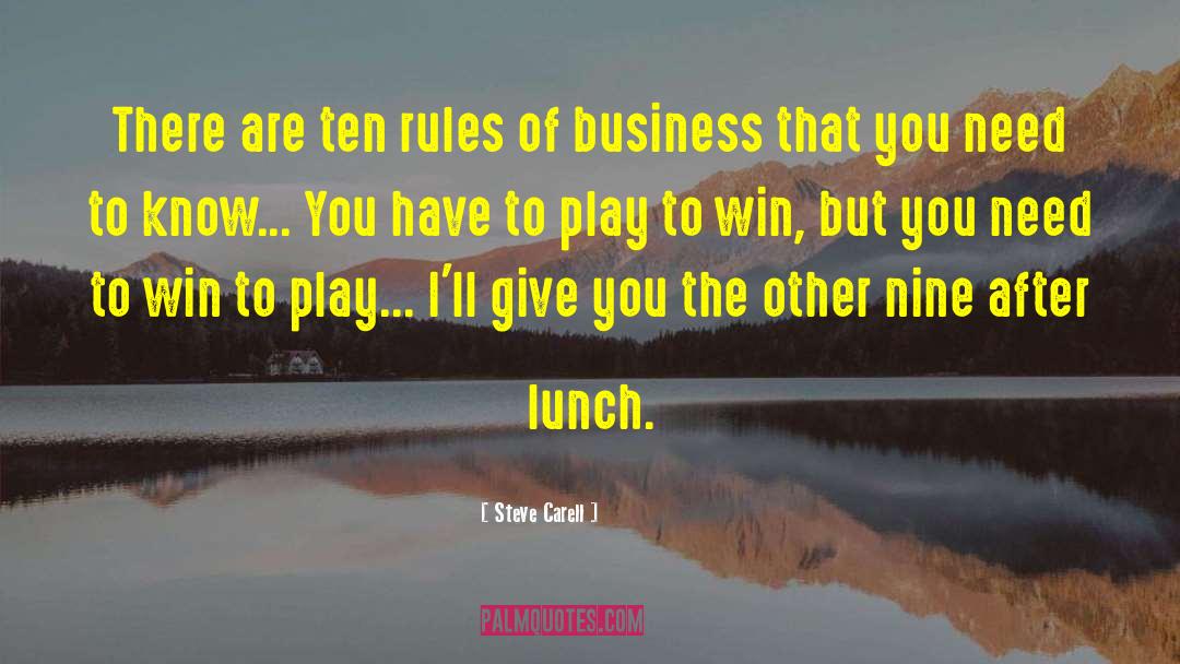 Steve Carell Quotes: There are ten rules of