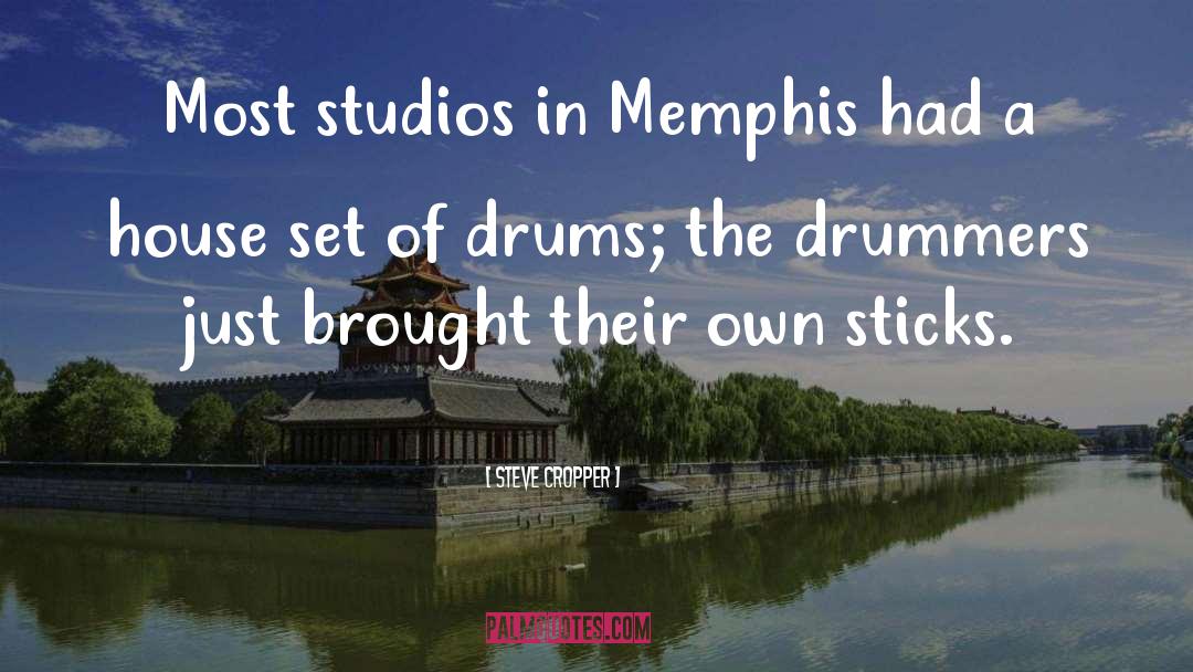 Steve Cropper Quotes: Most studios in Memphis had