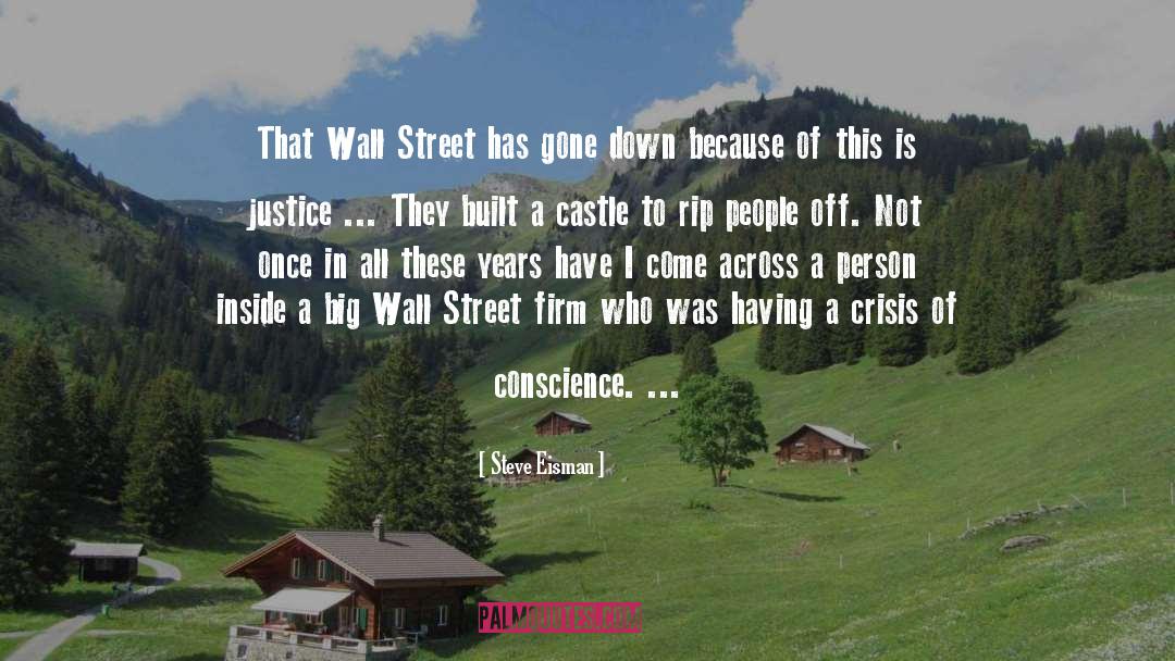 Steve Eisman Quotes: That Wall Street has gone