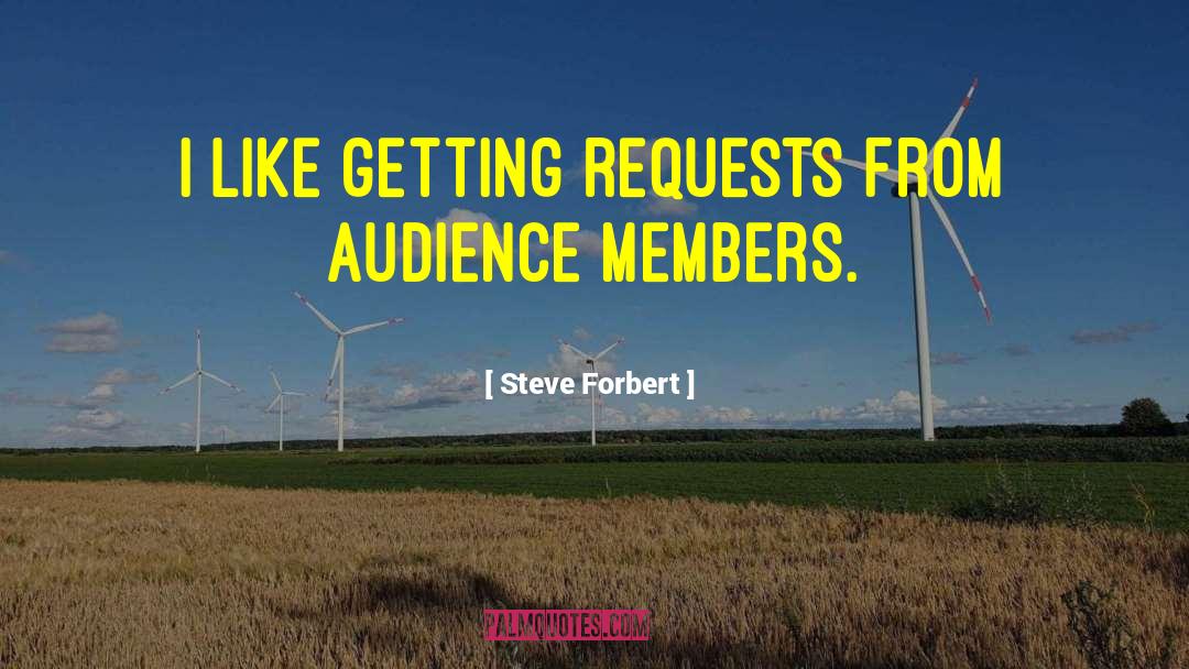 Steve Forbert Quotes: I like getting requests from