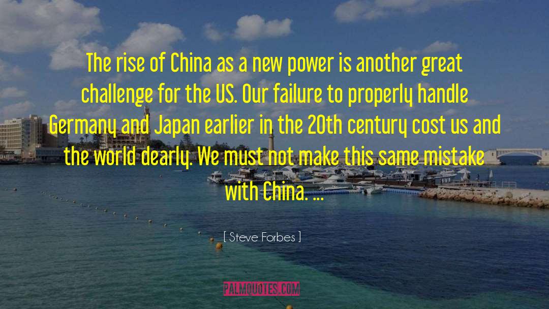 Steve Forbes Quotes: The rise of China as
