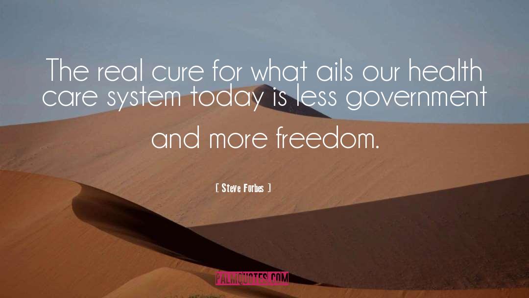 Steve Forbes Quotes: The real cure for what