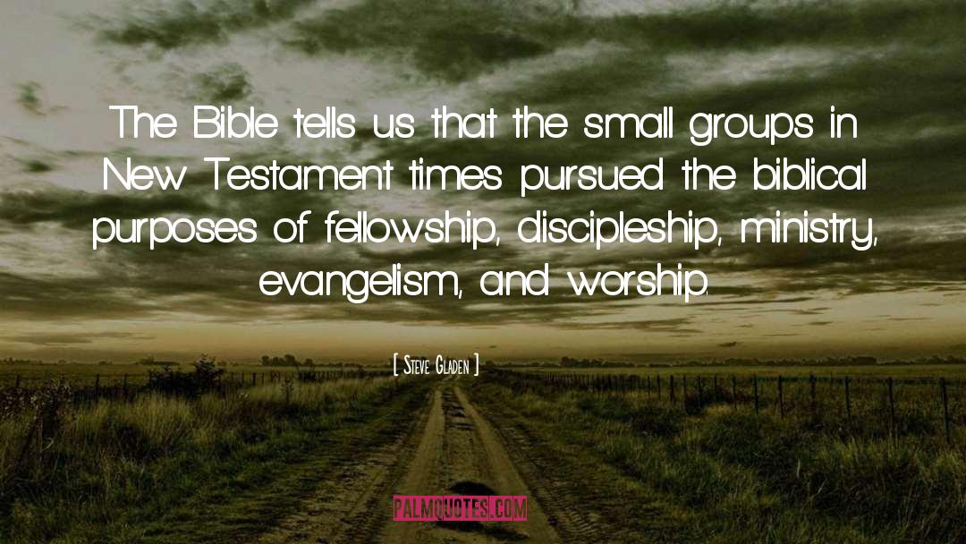 Steve Gladen Quotes: The Bible tells us that