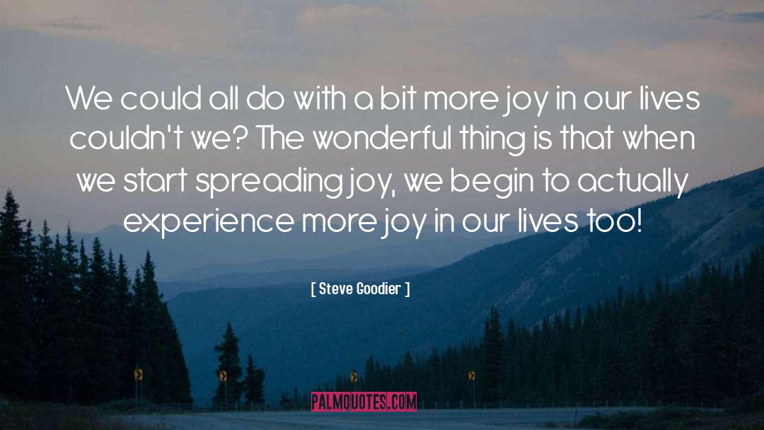 Steve Goodier Quotes: We could all do with