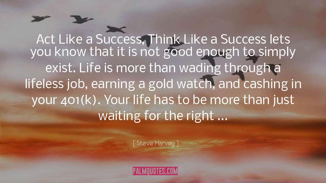 Steve Harvey Quotes: Act Like a Success, Think