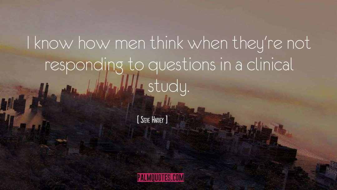 Steve Harvey Quotes: I know how men think