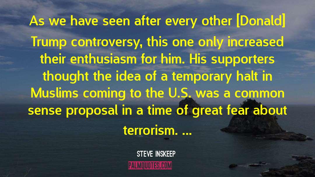 Steve Inskeep Quotes: As we have seen after