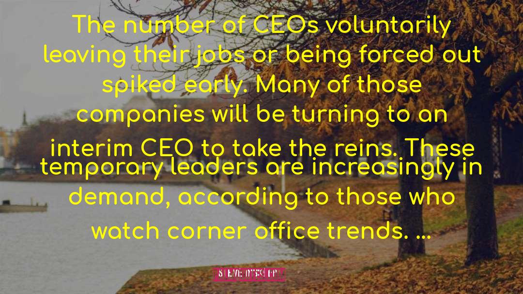 Steve Inskeep Quotes: The number of CEOs voluntarily