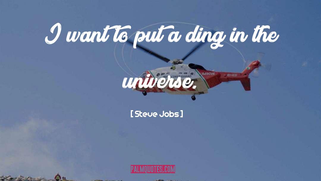 Steve Jobs Quotes: I want to put a