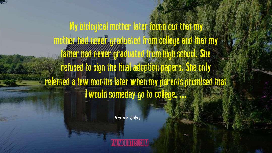 Steve Jobs Quotes: My biological mother later found