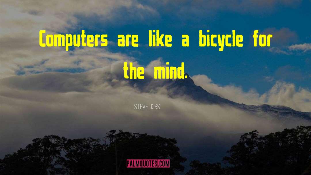 Steve Jobs Quotes: Computers are like a bicycle