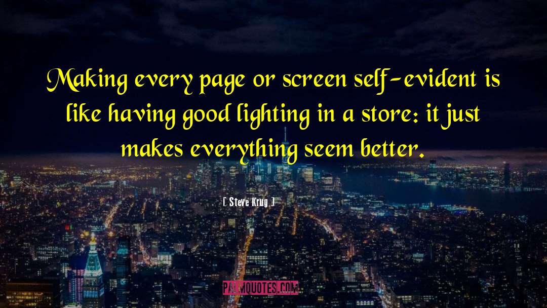 Steve Krug Quotes: Making every page or screen