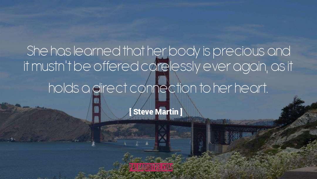 Steve Martin Quotes: She has learned that her