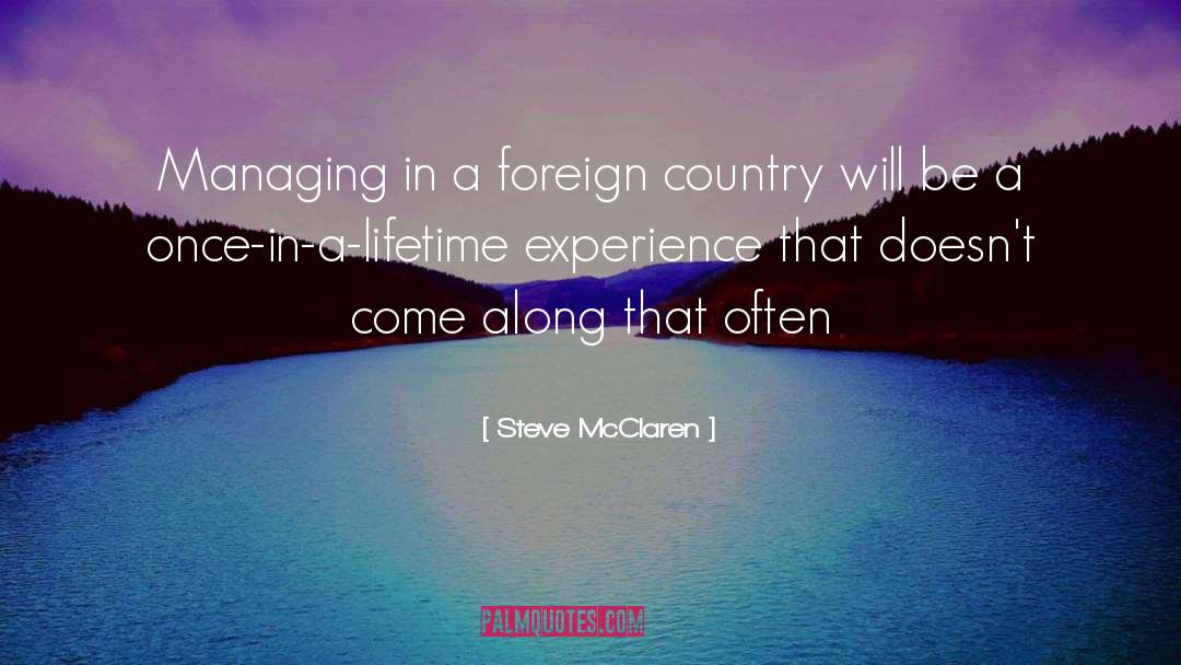 Steve McClaren Quotes: Managing in a foreign country