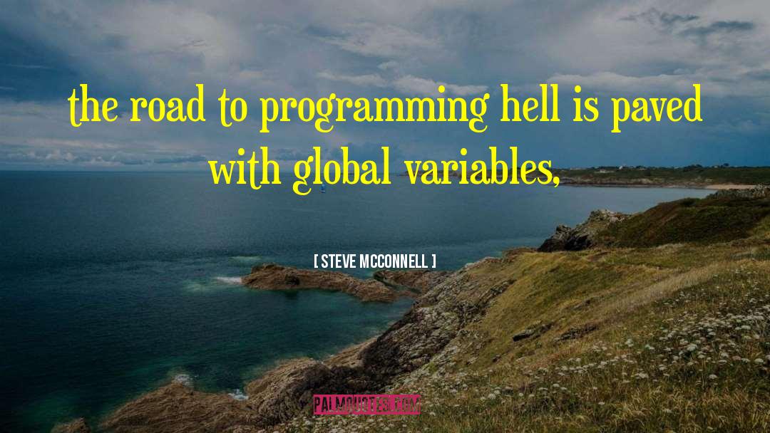 Steve McConnell Quotes: the road to programming hell