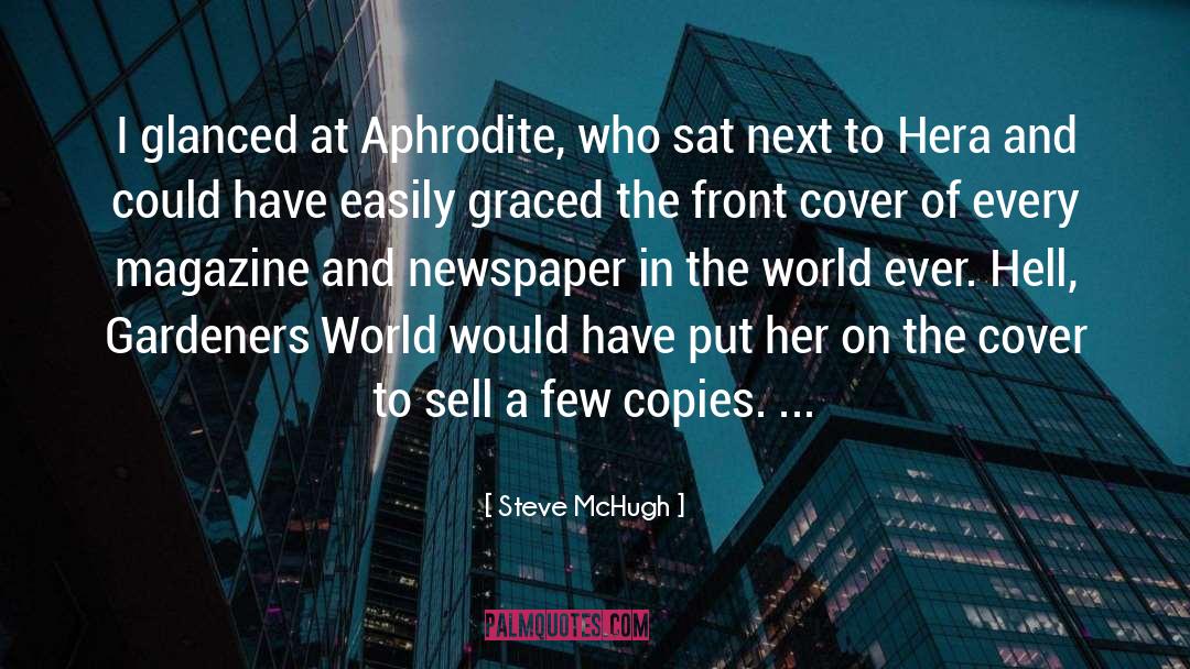 Steve McHugh Quotes: I glanced at Aphrodite, who