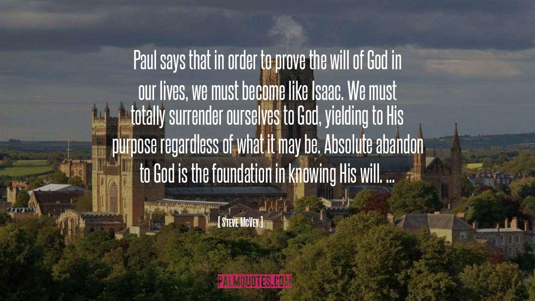 Steve McVey Quotes: Paul says that in order