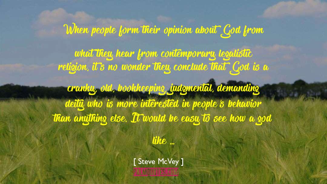 Steve McVey Quotes: When people form their opinion