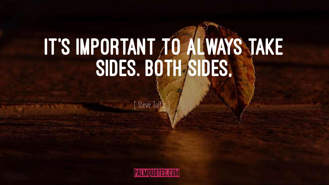 Steve Toltz Quotes: It's important to always take
