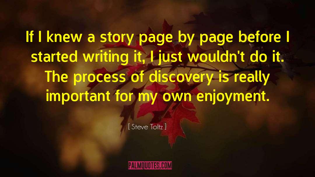 Steve Toltz Quotes: If I knew a story