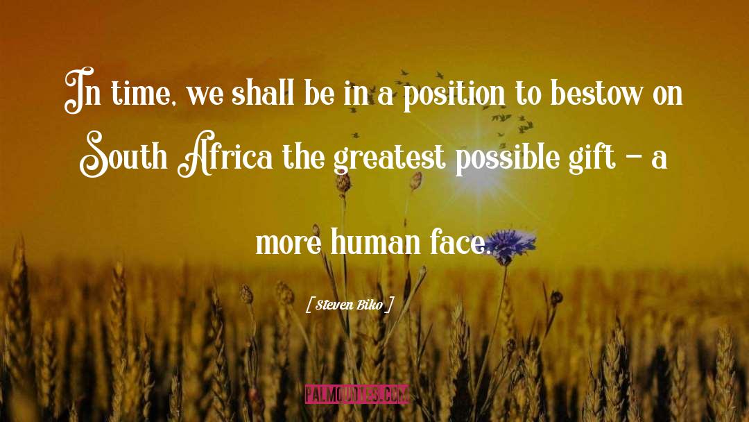 Steven Biko Quotes: In time, we shall be