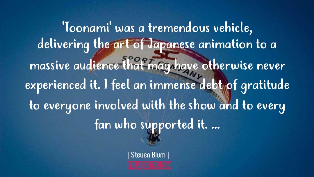 Steven Blum Quotes: 'Toonami' was a tremendous vehicle,