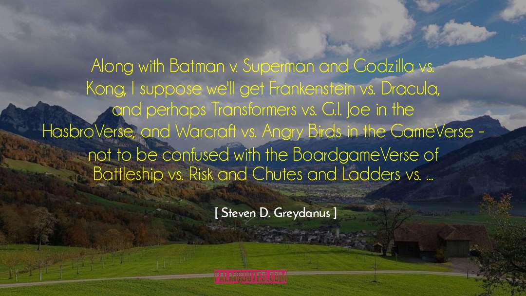 Steven D. Greydanus Quotes: Along with Batman v. Superman