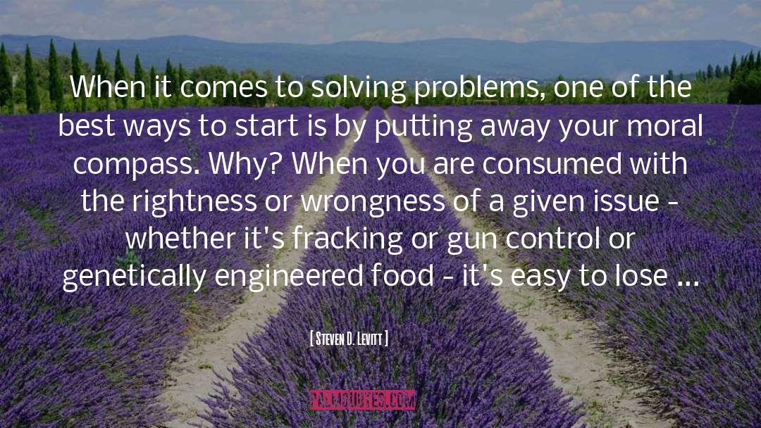 Steven D. Levitt Quotes: When it comes to solving