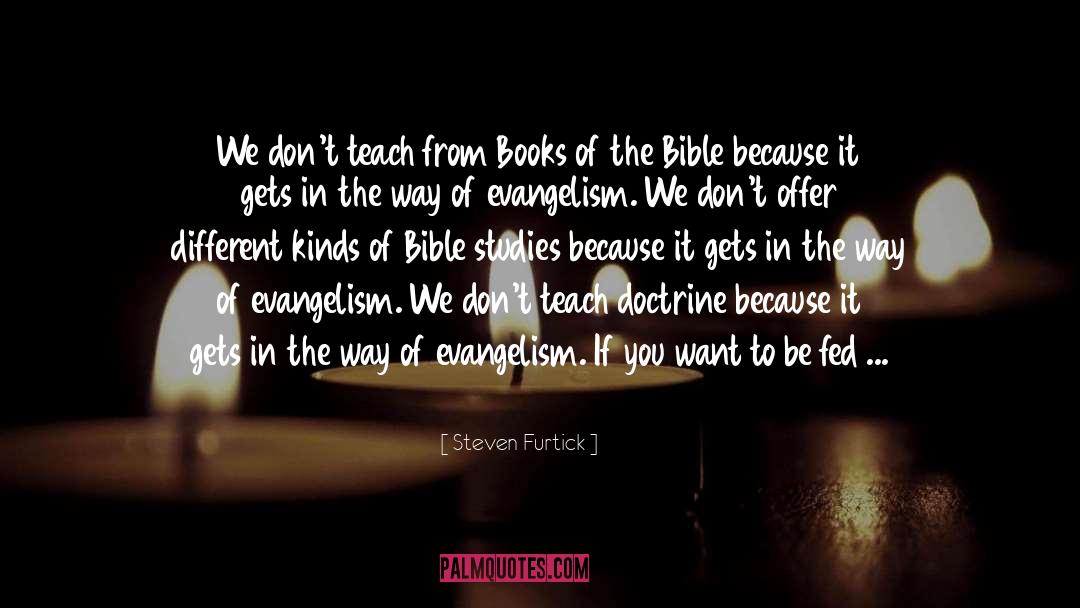 Steven Furtick Quotes: We don't teach from Books