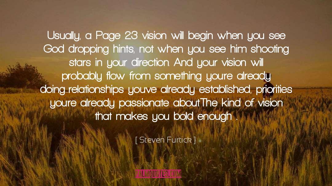 Steven Furtick Quotes: Usually, a Page 23 vision