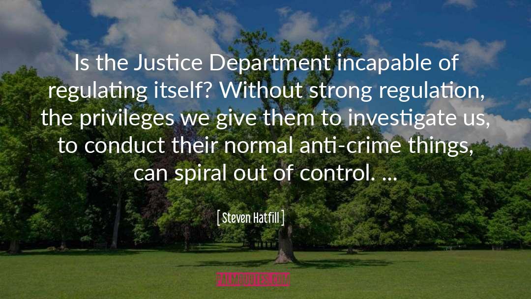 Steven Hatfill Quotes: Is the Justice Department incapable