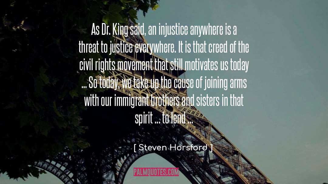 Steven Horsford Quotes: As Dr. King said, an