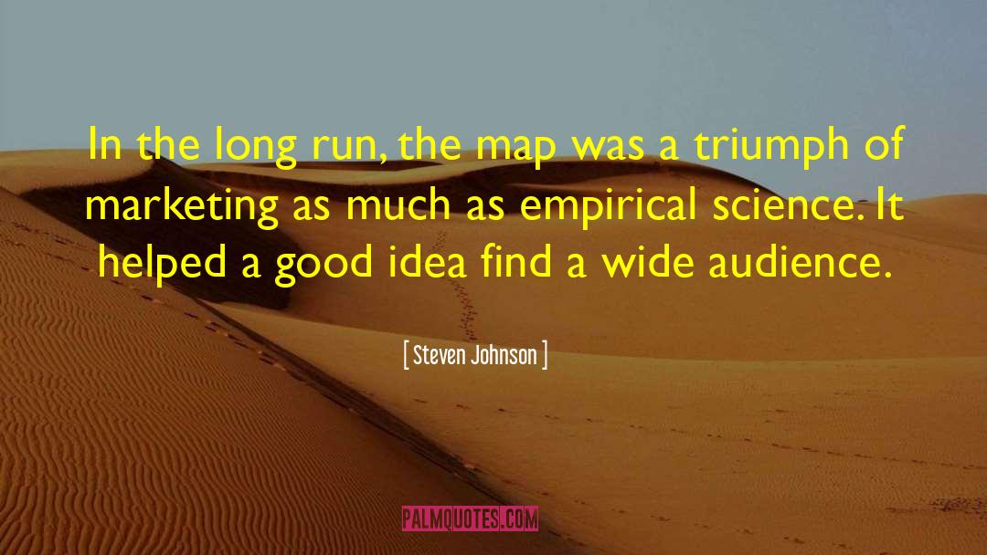 Steven Johnson Quotes: In the long run, the