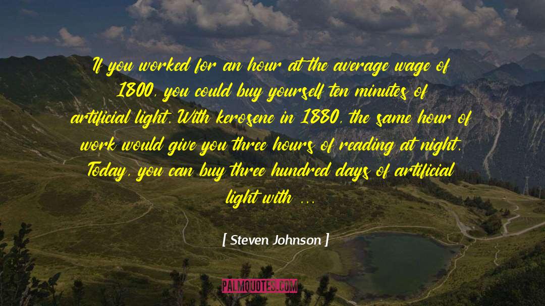 Steven Johnson Quotes: If you worked for an