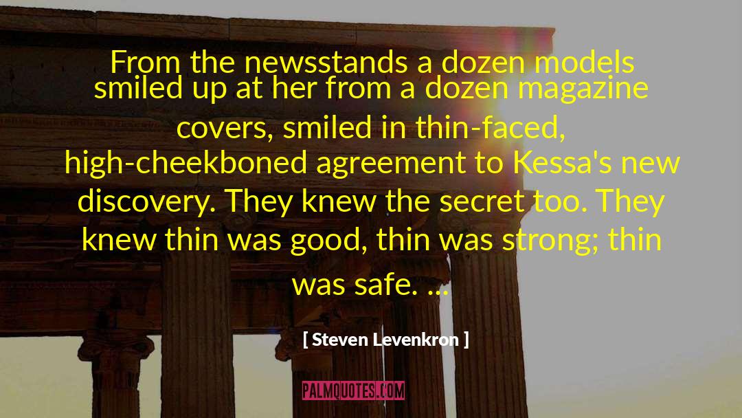 Steven Levenkron Quotes: From the newsstands a dozen