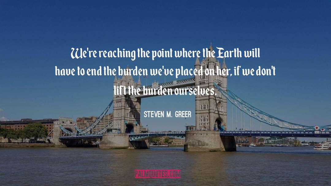 Steven M. Greer Quotes: We're reaching the point where