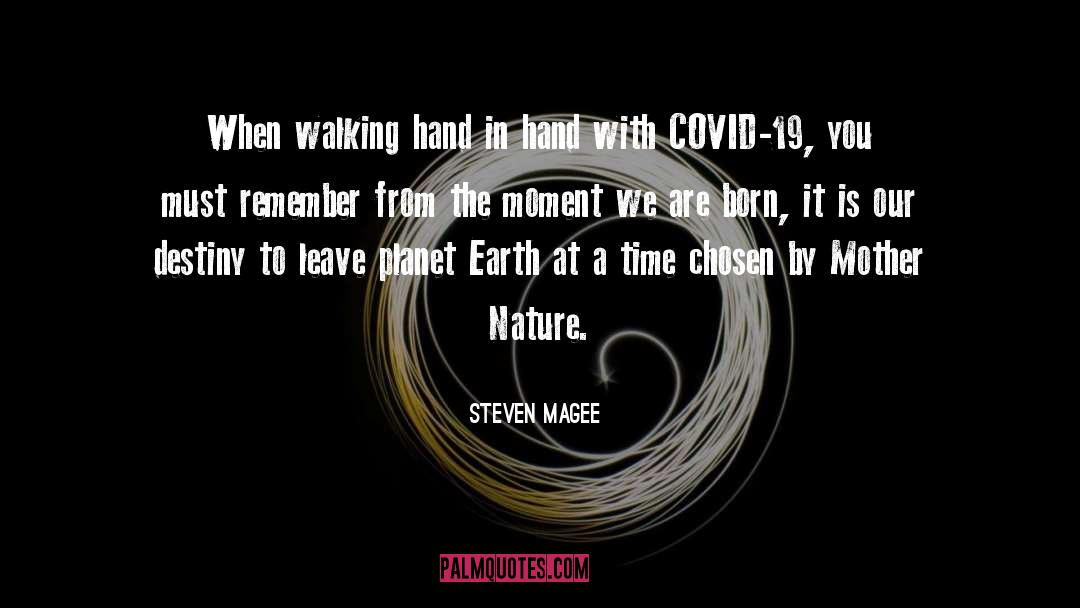 Steven Magee Quotes: When walking hand in hand