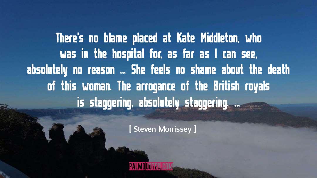 Steven Morrissey Quotes: There's no blame placed at