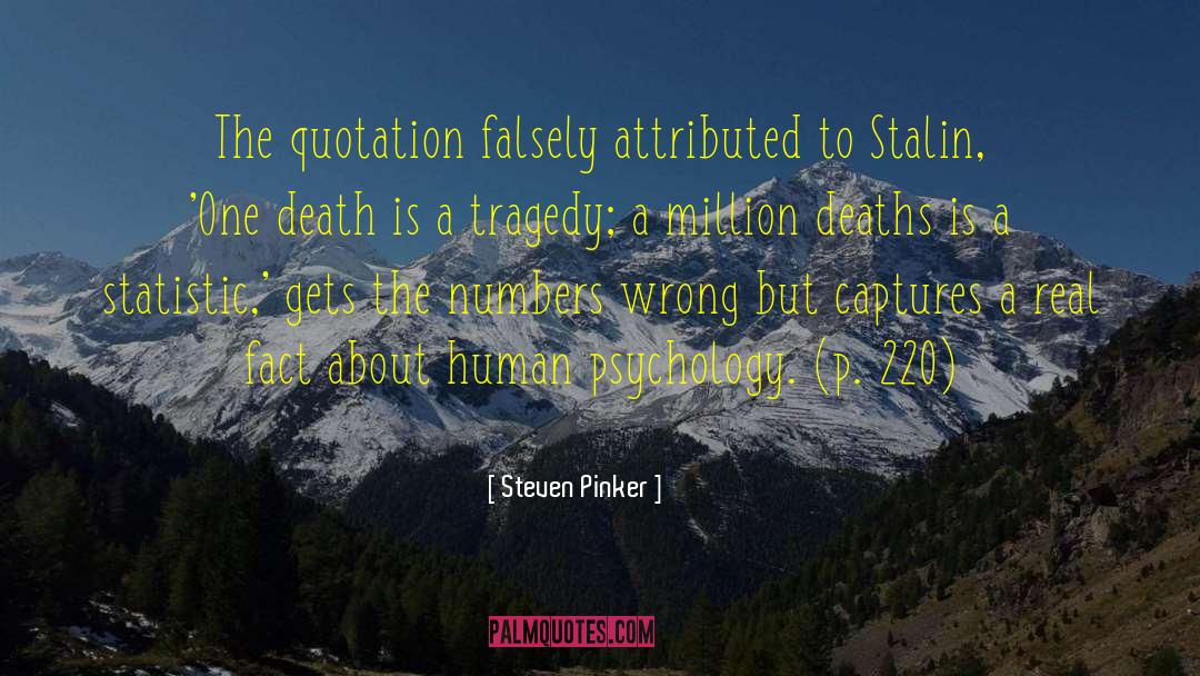Steven Pinker Quotes: The quotation falsely attributed to