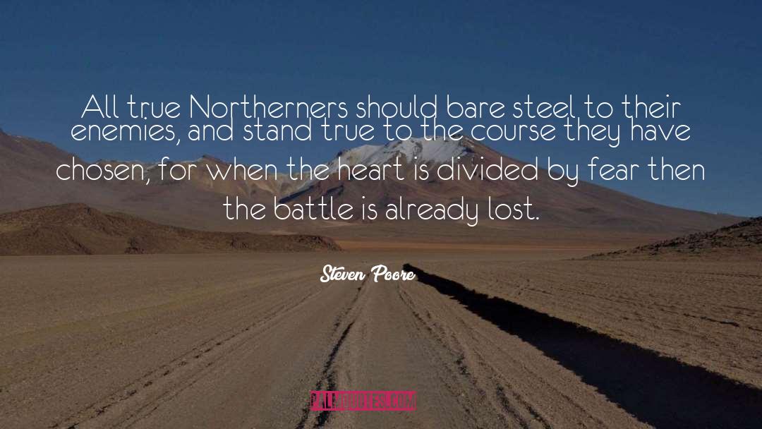 Steven Poore Quotes: All true Northerners should bare