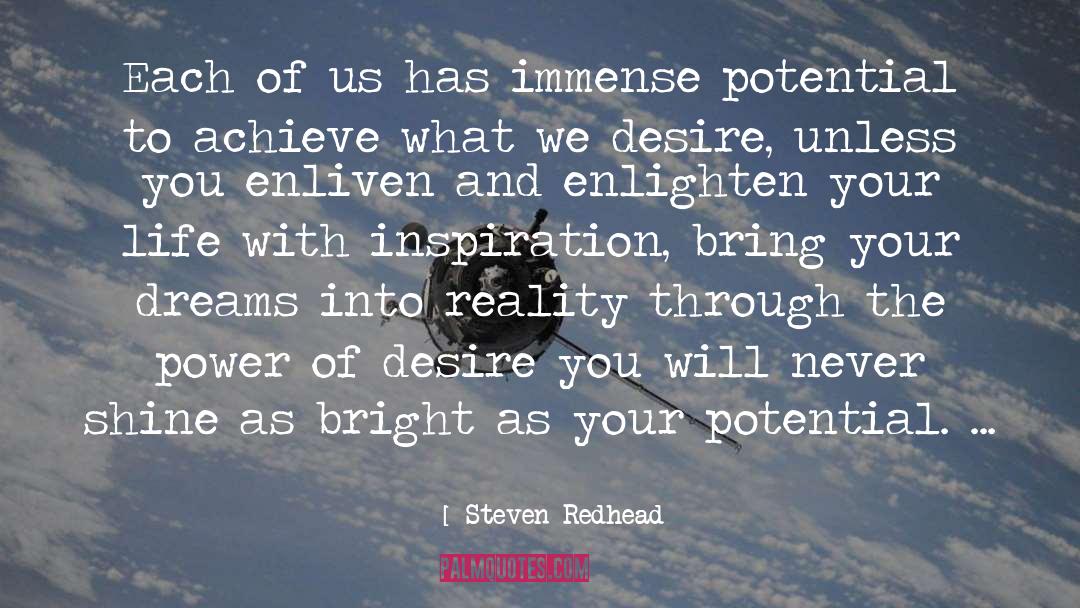 Steven Redhead Quotes: Each of us has immense
