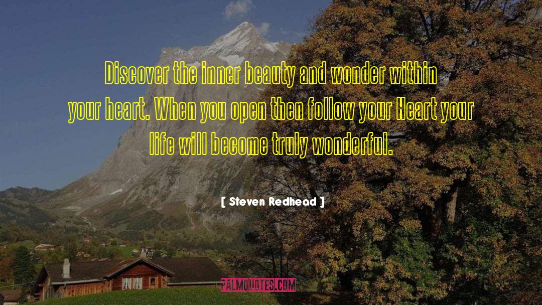 Steven Redhead Quotes: Discover the inner beauty and