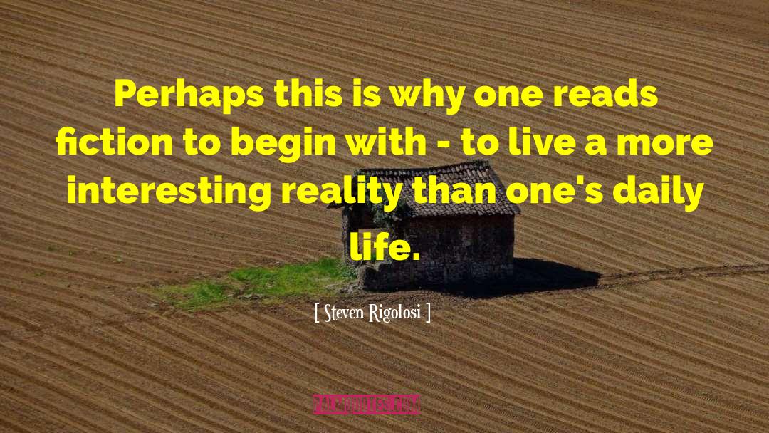 Steven Rigolosi Quotes: Perhaps this is why one
